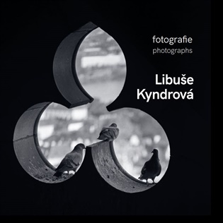 Libuše Kyndrová Fotografie/photographs - 