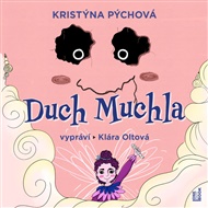 Duch Muchla - Kristýna Pýchová