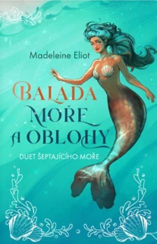 Balada moře a oblohy - Eliot Madeleine