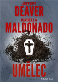 Umělec - Jeffery Deaver, Isabella Maldonado