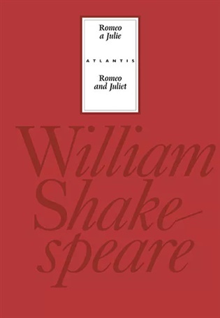 Romeo a Julie / Romeo and Juliet - William Shakespeare