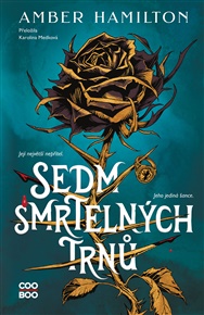 Sedm smrtelných trnů - Amber Hamilton