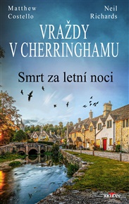 Vraždy v Cherringhamu - Smrt za letní noci - Matthew Costello, Richards Neil