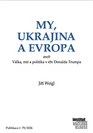 My, Ukrajina a Evropa - Jiří Weigl