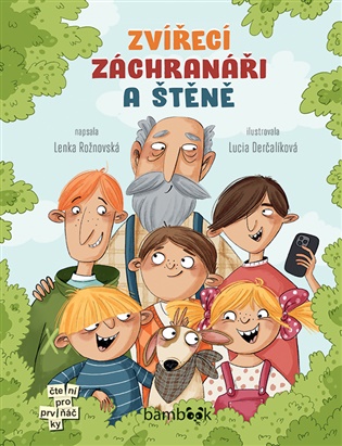 Zvířecí záchranáři a štěně - Lucia Derčalíková, Lenka Rožnovská