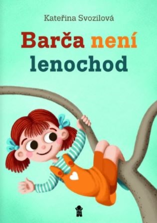 Barča není lenochod - Kateřina Svozilová