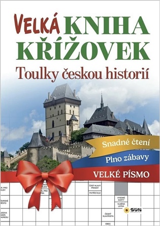 Velká kniha křížovek - Toulky českou historií - 