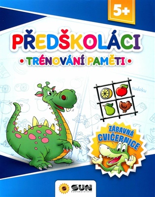 Zábavná cvičebnice - Předškoláci trénování paměti - 