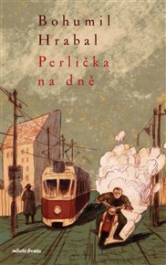 Perlička na dně - Bohumil Hrabal
