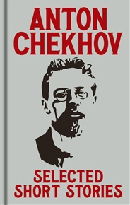 Anton Chekov's Selected Short Stories - Anton Pavlovič Čechov