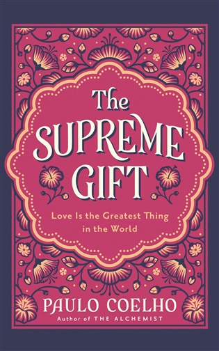 Supreme Gift - Paulo Coelho