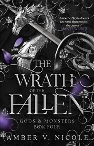 Wrath of the Fallen: Gods and Monsters 4 - Amber V. Nicole