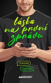 Láska na první zprávu - Teagan Hunter