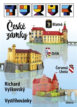 Vystřihovánky - České zámky: Červená Lhota, Orlík, Blatná - Stanislav Fajkus, Josef Kropáček