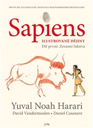 Sapiens: Díl první: Zrození lidstva - Yuval Noah Harari, David Vandermeulen