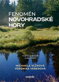Fenomén Novohradské hory - Veronika Veberová, Michaela Vlčková