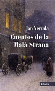 Cuentos de la Malá Strana - Jan Neruda