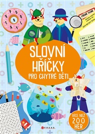 Slovní hříčky pro chytré děti -  kolektiv