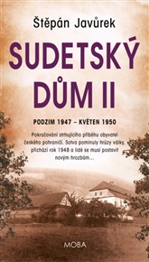 Sudetský dům II.: Září 1947 - květen 1950 - Štěpán Javůrek