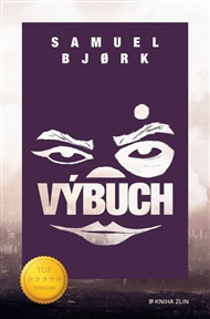 Výbuch - Samuel Bjork