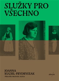 Služky pro všechno - Joanna Kuciel-Frydryszak