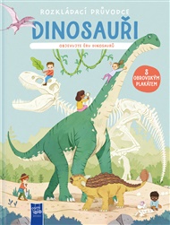 Dinosauři Objevujte éru dinosaurů