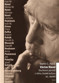 Václav Havel: Duchovní portrét v rámu české kultury 20. století - Martin C. Putna