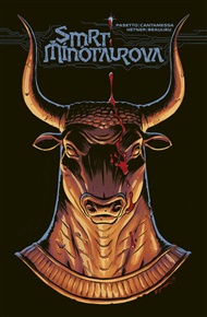 Smrt Mínótaurova - Chris Pasetto, Christian Cantamessa