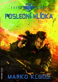 Poslední hlídka - Marko Kloos