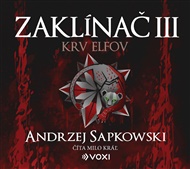 Zaklínač III Krv elfov - Andrzej Sapkowski
