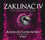 Zaklínač IV Čas opovrhnutia - Andrzej Sapkowski