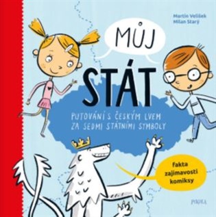 Můj stát. Putování s českým lvem za sedmi státními symboly - Martin Velíšek