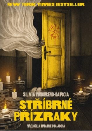 Stříbrné přízraky - Silvia Moreno-Garcia