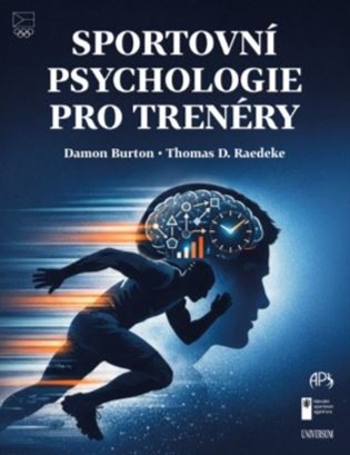 Sportovní psychologie pro trenéry - Damon Burton