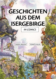 Geschichten aus dem Isergebirge in Comics - Radek Drahný