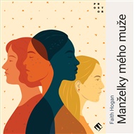 Manželky mého muže - Faith Hoganová