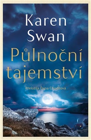 Půlnoční tajemství: Čtvrtý díl ságy z ostrova St. Kilda - Karen Swan