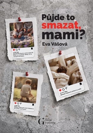 Půjde to smazat, mami? - Eva Vášová