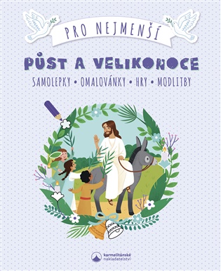 Půst a Velikonoce pro nejmenší - 