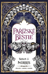 Pařížské bestie - Susan J. Morris