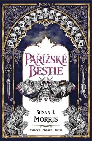 Pařížské bestie - Susan J. Morris
