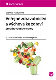 Veřejné zdravotnictví a výchova ke zdraví - Lidmila Hamplová
