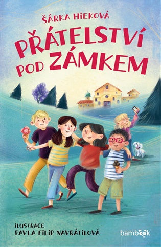 Přátelství pod zámkem - Pavla Filip Navrátilová, Šárka Hieková