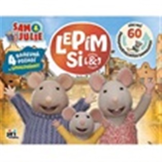 Lepím si znovu a znovu Dům myšek Sam & Julie - 