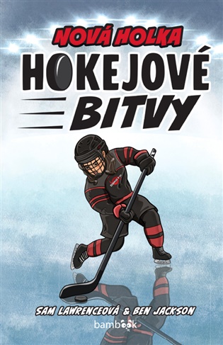 Kniha Hokejové bitvy - Nová holka