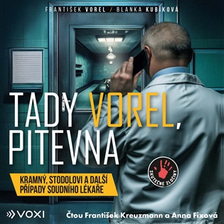 Tady Vorel, pitevna