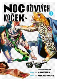 Noc oživlých koček 2 -  Hawkman