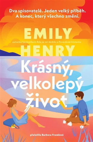 Krásný, velkolepý život - Emily Henryová