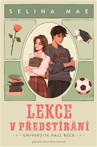 Lekce v předstírání - Selina Mae