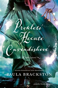 Prokletí Hecate Cavendishové - Paula Brackston